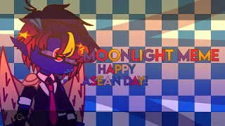 ╭──╯Moonlight Meme ༉‧₊˚ Countryhumans/Countrygacha  ˗ˏˋ  ||Happy ASEAN day! ࿐ྂTW: FLASHING LIGHTS
