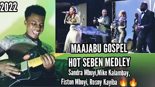 MAAJABU GOSPEL; Hot SEBEN Medley🔥🔥 Sandra Mbuyi, Mike Kalambay, Rosney Kayiba,FistonMbuyi(GALA) Solo