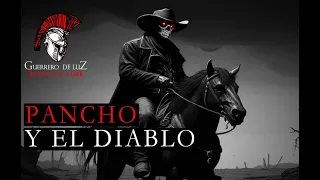 Pancho Y El DIABLO / Relato De Terror