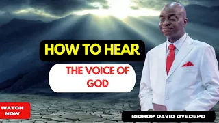 How To Hear The Voice Of God || Bishop David Oyedepo|| #bishopdavidoyedepo