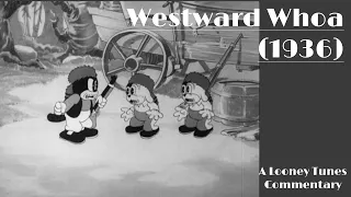 Westward Whoa (1936) - An Anthony's Animation Talk Commentary