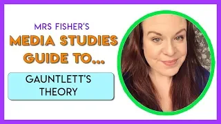 Media Studies - Gauntlett's Identity Theory - Simple Guide for Students and Teachers