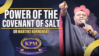 POWER OF THE COVENANT OF SALT - DR MARTINS BORNGREAT