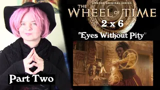 The Wheel of Time 2x6 "Eyes Without Pity" (Part 2) Reaction