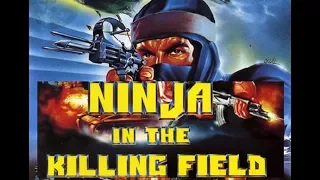 FILMARK INTERNATIONAL - NINJA IN THE KILLING FIELDS