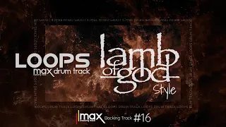 #16 Groove Metal Drum Track / Lamb Of God Style / 200 bpm