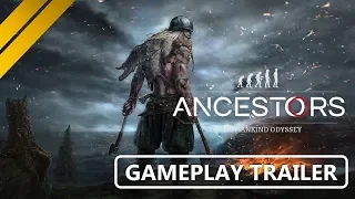 ANCESTORS: THE HUMANKIND ODYSSEY - Official GAMEPLAY Trailer