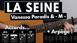 Jouer La Seine de Vanessa Paradis & -M- | Tuto Guitare acoustique (Tablature + Partition)