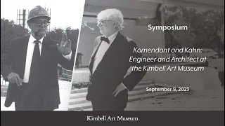 Komendant and Kahn: Engineer and Architect at the Kimbell Art Museum