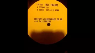 FOF 004 Jack France Acid Work - Houz'Mon rep'n Acid Cut