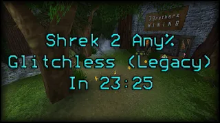 Shrek 2 Any% Glitchless (Legacy) in 23:25 [WR]