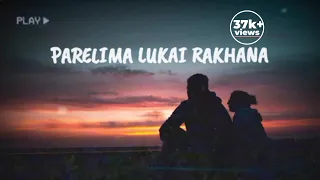 Parelima lukai rakhana 1974AD lyrics video @kathaeverything.7