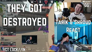 SEN tarik & shroud React to LOUD DESTROYING NRG... VCT LOCK//IN | VALORANT Clips