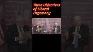 Three Objectives of "Liberal Hegemony/Dormination",John Mearsheimer #shorts #subscribe