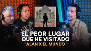 Alan X El Mundo: el peor lugar que he vistado - ECP Podcast