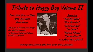 Tribute to Huggy Boy Volume II with Mark Moses