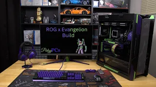 ROG x EVANGELION Build!!