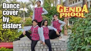 Genda phool dance cover by sisters squad ✨ | Ravensistaaa