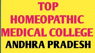Andhra Pradesh Homoeopathic college list, Top BHMS college in andhra pradesh,homeopathy college