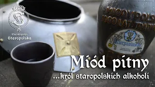 MIÓD pitny - król staropolskich TRUNKÓW [reupload]