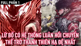 [FULL Part 1] When Lu Bu Has a Reincarnation System - The First Under Heaven Lu Bu | Vitamin truyện