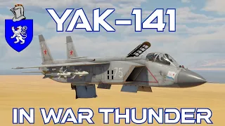 Yak-141 In War Thunder : A Basic Review