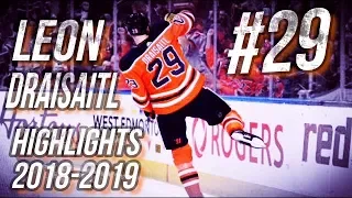 LEON DRAISAITL SEASON HIGHLIGHTS 2018- 2019 [HD]