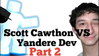 Yandere Dev VS Scott Cawthon(Animdude) part 2