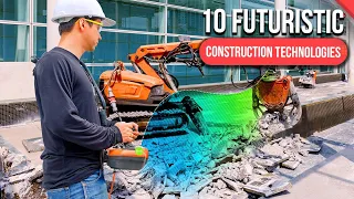 10 Futuristic Construction Technologies