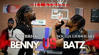 BENNY AKA BABY BRNX VS BATZ AKA SOULJA LIONHEART | ILL STREET: NIGHT OF ROUNDZ