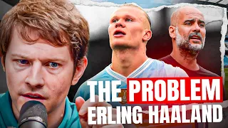 Was I Right About Erling Haaland?