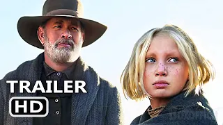 NEWS OF THE WORLD Trailer # 3 (2021) Tom Hanks Western Movie