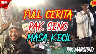 Full cerita ki Seno nugroho sejak kecil sampai terkenal buat tertawa ngakak 😄