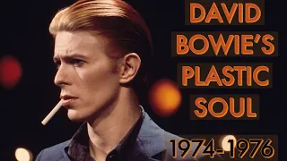 David Bowie's Plastic Soul | 1974-1976