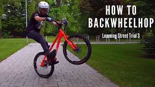 Backwheel Hops lernen - MTB Tutorial | Learning Street Trial 3