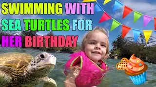 SWIMMING WITH SEA TURTLES IN HAWAII FOR HER BIRTHDAY