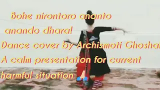 Bohe nirontoro /Dance cover by Archismoti / muktodhara /Jayati Chakraborty