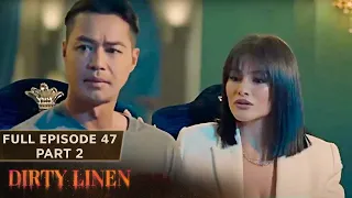 Dirty Linen Full Episode 47 - Part 2/3 | English Subbed