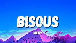 Medy Cartier - Bisous (Testo/Lyrics)