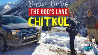 Snow Drive To Chitkul | Sangla Valley | The God's Land | Hindustan Ka Aakhri Dhaba