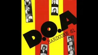 D O A  -  Hardcore '81  (1981) ♫ Full Album