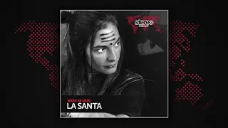 La Santa - Stereo Productions Podcast