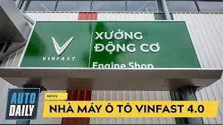 Nhà máy 4.0 VinFast chính thức khánh thành: KỲ TÍCH VIỆT NAM