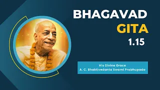 When Does Krishna's Remembrance or Forgetfulness Occur?| HDG Srila Prabhupada | Bg 1.15 | 13.05.2024