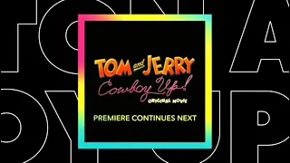 CN Redraw Your World - PREMIERE CONTINUES NEXT - Tom and Jerry: Cowboy Up!