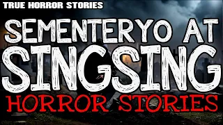 Sementeryo at Singsing Horror Stories | True Horror Stories | Tagalog Horror