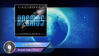GAZIROVKA  –  Kosmos (Eddie G Remix)