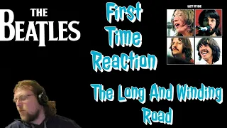 The Beatles The Long And Winding Road First Time Reaction
