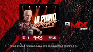 ULPIANO VERGARA FT BALBINO MIX BY DJ MIX