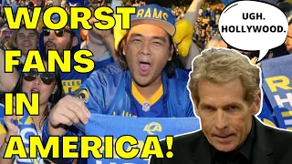 Skip Bayless SLAMS the LA RAMS Fanbase! "WORST SPORTS FANS in AMERICA" going into SUPER BOWL!